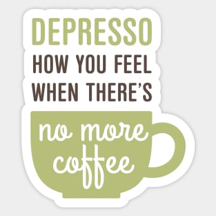 Depresso Coffee Sticker